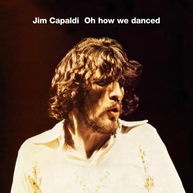 Jim Capaldi -  Oh How We Danced